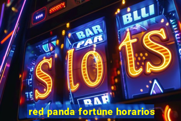 red panda fortune horarios